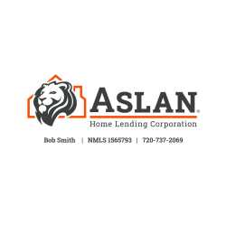 Aslan Home Lending Corporation: Robert Smith, Mortgage Broker