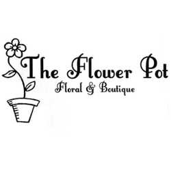 The Flower Pot Floral & Boutique
