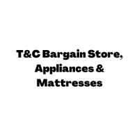 T&C Bargains Store, Appliances & Mattresses Logo