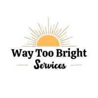 Way Too Bright Services LLC Logo