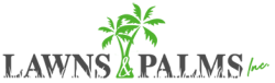 Lawns and Palms, Inc.