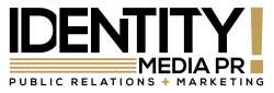 Identity Media Public Relations and Marketing Firm