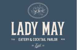 Lady May Eatery & Cocktail Parlor