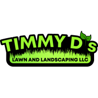 Timmy D's Lawn and Landscaping LLC Logo