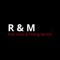 R & M Auto Glass