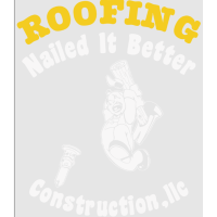 Nailed It Better Construction/Roofing Logo