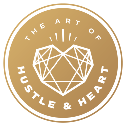 The Art Of Hustle and Heart