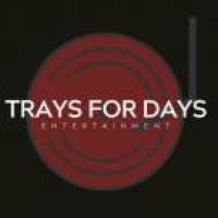 Trays for Days Entertainment Logo