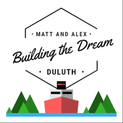Building the Dream Duluth