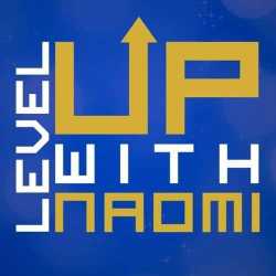 Naomi Dilidili | Level Up With Naomi