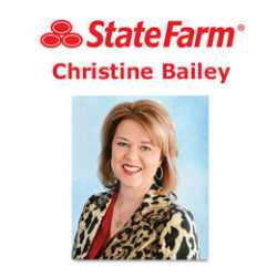 Christine Bailey - State Farm Insurance Agent