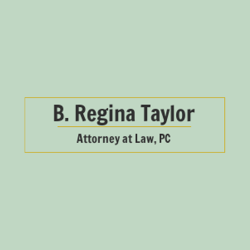 B. Regina Taylor, Attorney at Law, PC