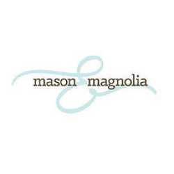 Mason & Magnolia