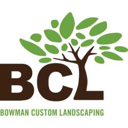 Bowman Custom Landscaping