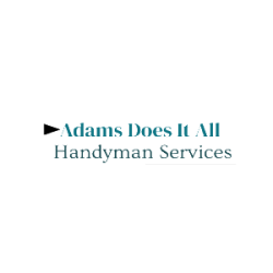 Adams Does It All Handyman Services