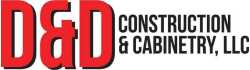 D & D Construction & Cabinetry LLC