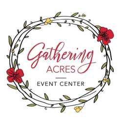 Gathering Acres Event Center