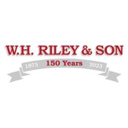 W.H. Riley & Son