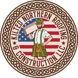 Kilted Northern Roofing & Construction, LLC