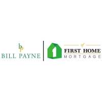 Bill Payne | First Home Mortgage Logo