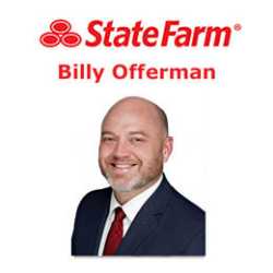 Billy Offerman - State Farm Insurance Agent