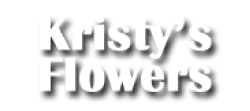 Kristy's Flowers