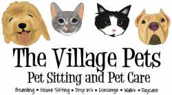 The Village Pets, Pet Sitting and Pet Care