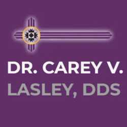 Dr. Carey V. Lasley, DDS