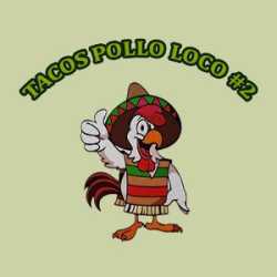 Tacos Pollo Loco #2