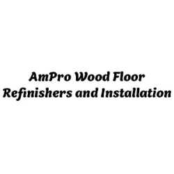 AmPro Wood Floor Refinishers and Installation