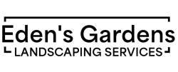 Eden's Gardens Landscaping Services