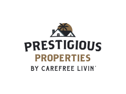 Prestigious Properties by Carefree Livin'